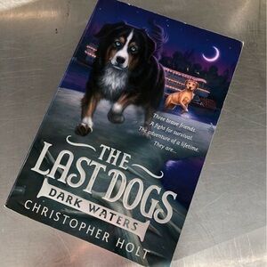 The Last Dogs: Dark Waters by: Christopher Holt, paperback book
